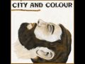 City and Colour - What Makes A Man (Lyrics)
