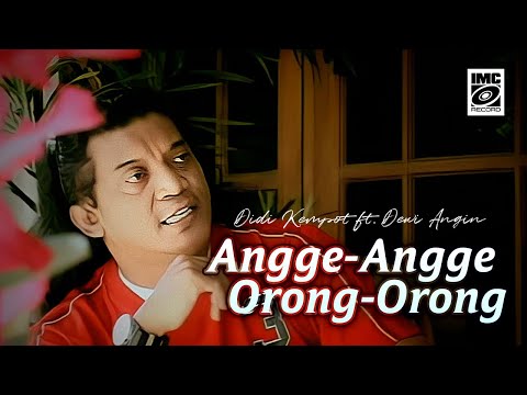 Didi Kempot ft. Dewi Angin-Angin - Angge Ange Orong Orong - IMC Record Java