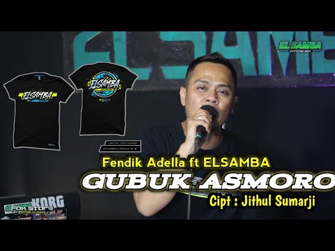 Gubuk Asmoro - Fendik Adella [Cover] ELSAMBA DutCom BDS||Goyang dulu biar kebal piruuuss..