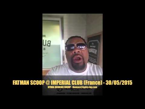 FATMAN SCOOP @ Imperial Club (France) 30/05/2015 - Hydra Booking Group