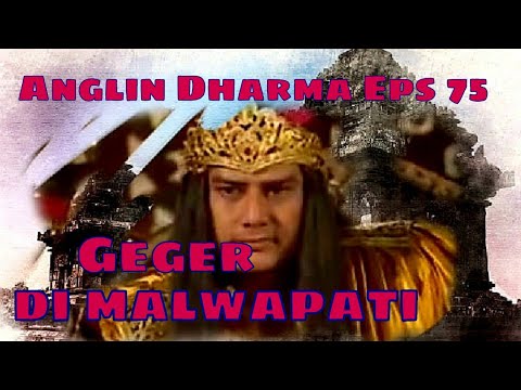 Angling Dharma Episode 75 - Geger Di Malwapati