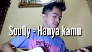 Download lagu SouQy - Hanya kamu cuma kamu | Cover. mp3 Download lagu SouQy - Hanya kamu cuma kamu | Cover. mp3