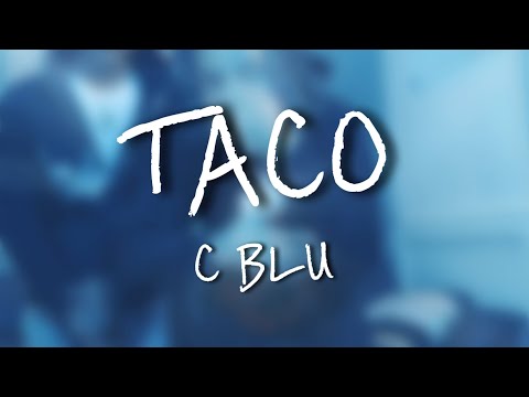 C Blu x Mhady2hottie x Cito Blicc - TACO (Official Instrumental)