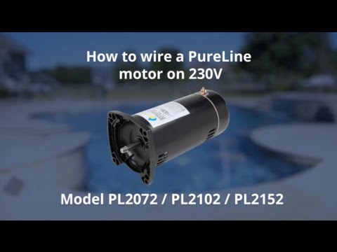 How To Wire A Pureline Motor for 230V: Models Pl2072/PL2102/PL2152