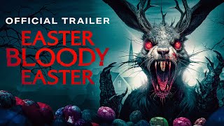 Easter Bloody Easter (2024) Video