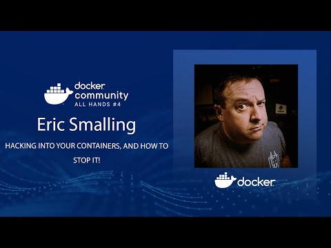 Hacking into your containers, and how to stop it!