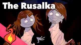 The Rusalka - Eastern European Myths - Extra Mythology