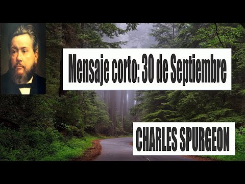 Charles/Spurgeon Mensaje corto/30 de Septiembre “Abre tu boca, y yo la llenaré.” Salmo 81: 10.