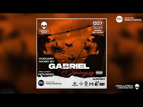 AFRO HOUSE VENEZUELA MIX 2021 - GABRIEL DOMINGUEZ - PODCAST: MÚSICA DEL MUNDO #008 #AFRO #MIXTAPE