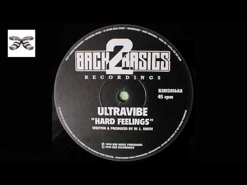 Ultravibe - Hard Feelings - Back 2 Basics