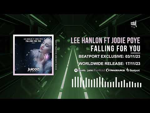 Lee Hanlon Ft Jodie Poye  - Falling For You (Radio Edit)