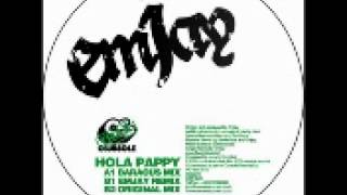Emjay   Hola Pappy Baracus remix