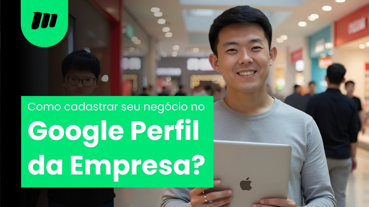 Como cadastrar seu Negócio no Google Perfil da Empresa? #GoogleMeuNegocio
