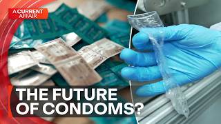 Is this the world's best condom | A Current Affair