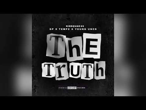 #SinSquad GP x Tempz x Young Uncs - The Truth (Official Audio) #NPK #ParkLane