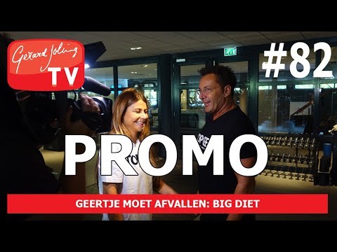 PROMO GEERTJE MOET AFVALLEN: BIG DIET - Gerard Joling #VLOG82