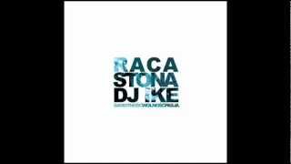 08. Raca/Stona/Dj Ike - List Z Olecka