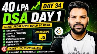 DSA Day 1 in JavaScript 🔥 | Start Your 40 LPA Journey | 40 LPA Journey 🚀