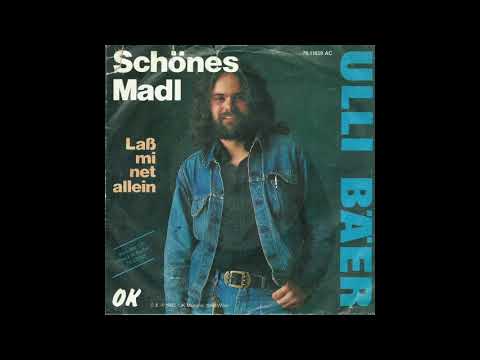 Ulli Bäer - Schönes Madl