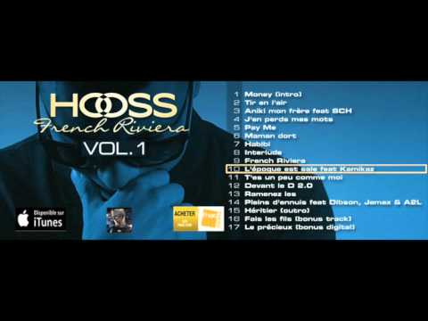 HOOSS // L' époque est sale feat. Kamikaz // Audio officiel 2015 // #FrenchRivieraVol1