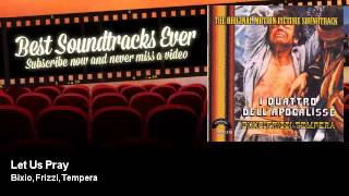 Bixio, Frizzi, Tempera - Let Us Pray - I Quattro Dell'Apocalisse (1975)