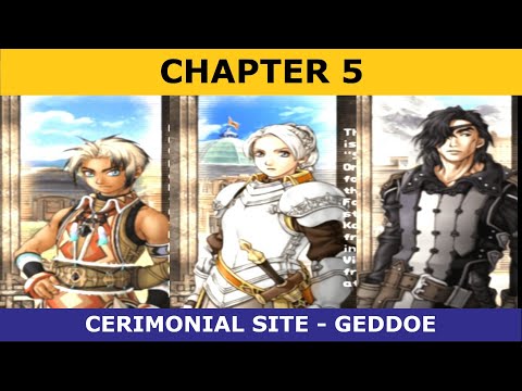 Suikoden 3 - Chapter 5 - Cerimonial Site - Geddoe - 80