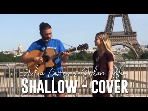 SHALLOW IN PARIS | JÚLIA GOMES & AIDAN ROHR (Cover)