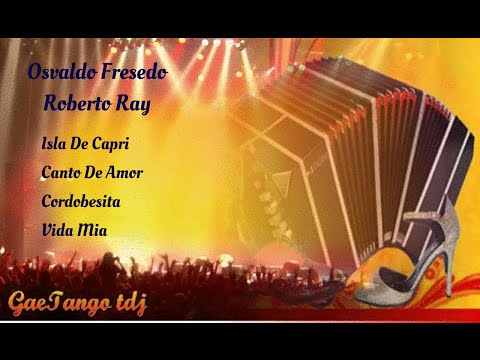 Tanda di tango Osvaldo Fresedo  Roberto Ray 1933-35