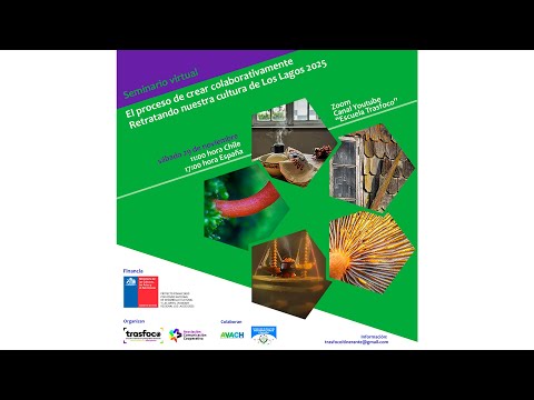 Seminario "El proceso de crear colaborativamente Retratando nuestra cultura de Los Lagos 2025"