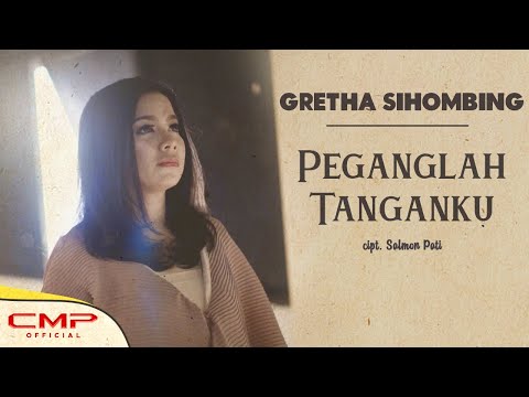 Gretha Sihombing - Peganglah Tanganku (Official Music Video)
