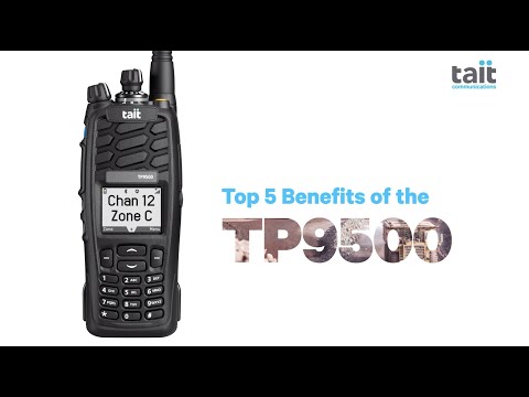 Top 5 Benefits Of The Tait TP9500