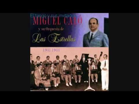 MIGUEL CALÓ - JORGE ORTIZ - PA QUE SEGUIR / A LAS SIETE EN EL CAFÉ - TANGOS - 1943