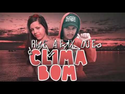 BIIA DO PASSINHO feat. YULE LW - CLIMA BOM (PK No Beat)