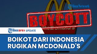 CEO McDonald's Salahkan Perang Israel, Penjualan Anjlok karena Diboikot Pelanggan Termasuk Indonesia