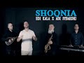 Shoqnia Edi Kala (Ft. Adi Sybardhi)