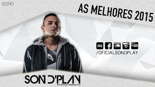 As Melhores (Sondplay 2015)