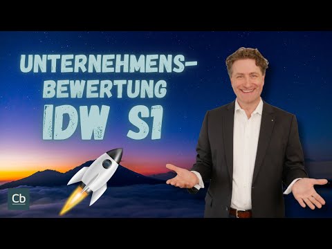 Unternehmensbewertung: Wichtige Alternative – der IDW S1 (individuell und genau)