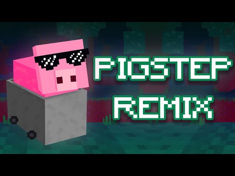 MINECRAFT▸ Pigstep ▸ Curly remix