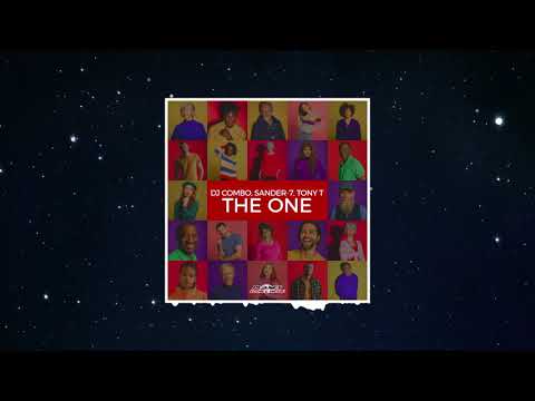 DJ Combo, Sander-7, Tony T - The ONE (Official Audio)