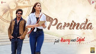 PARINDA – Anushka Sharma | Shah Rukh Khan | Pritam | Pardeep Sran | Latest Hit Song 2017(Video Mp3)