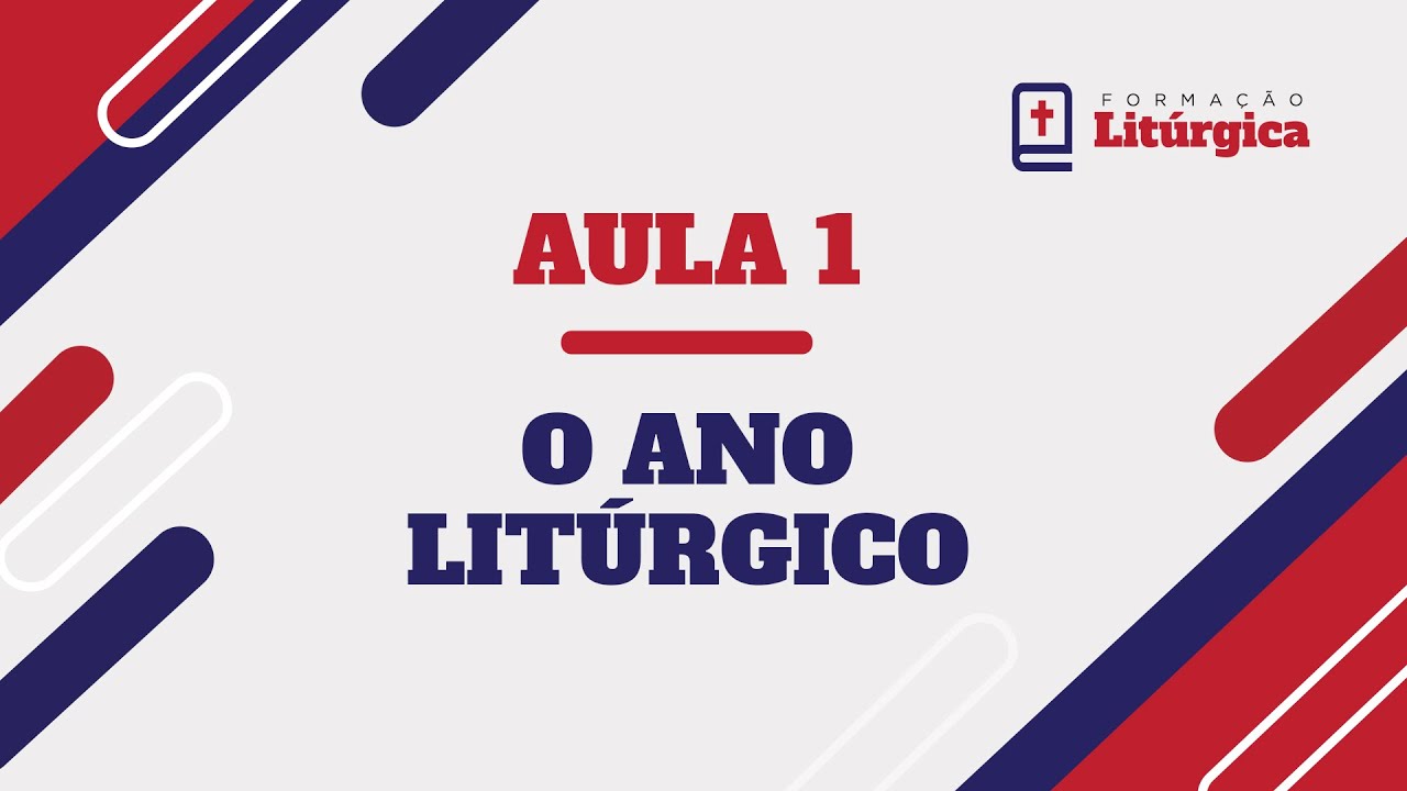 O ano litúrgico
