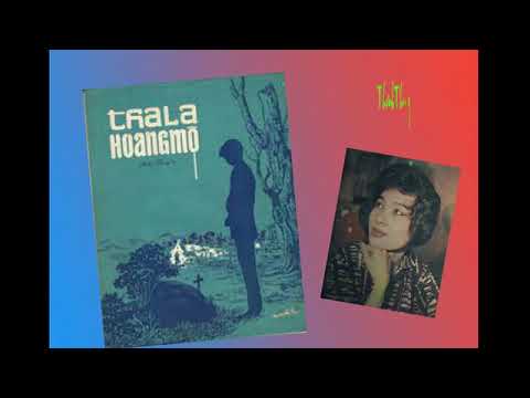 Tha La hoang mộ - Thanh Thúy