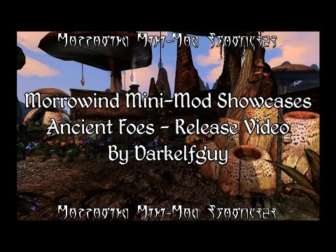 Morrowind Mini Mod Showcases - Ancient Foes Release Video