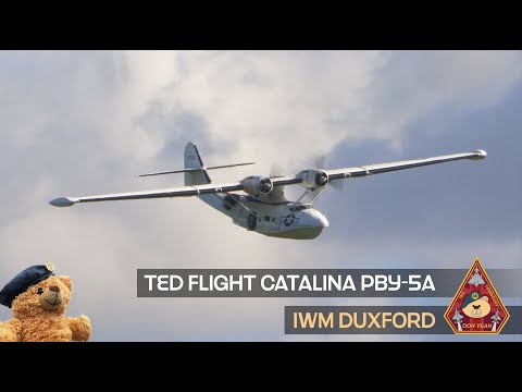 THE P-8 POSEIDON OF WW2 THE CATALINA PBY-5A 'MISS PICK UP' TED FLIGHT & EXCLUSIVE TOUR • IWM DUXFORD