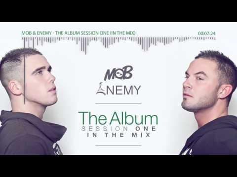 Mob and Mc Enemy Presents: The Album Session ONE