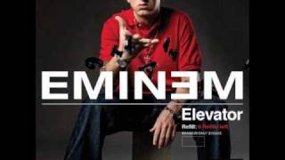 Elevator - Eminem (Explicit)