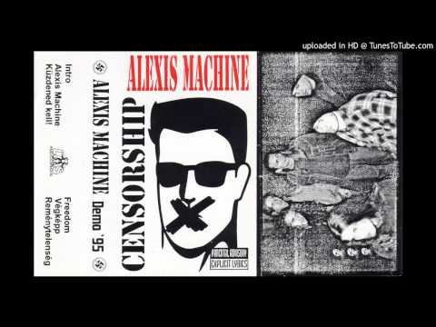 Alexis Machine (hungarian old school hardcore) -demo-1995