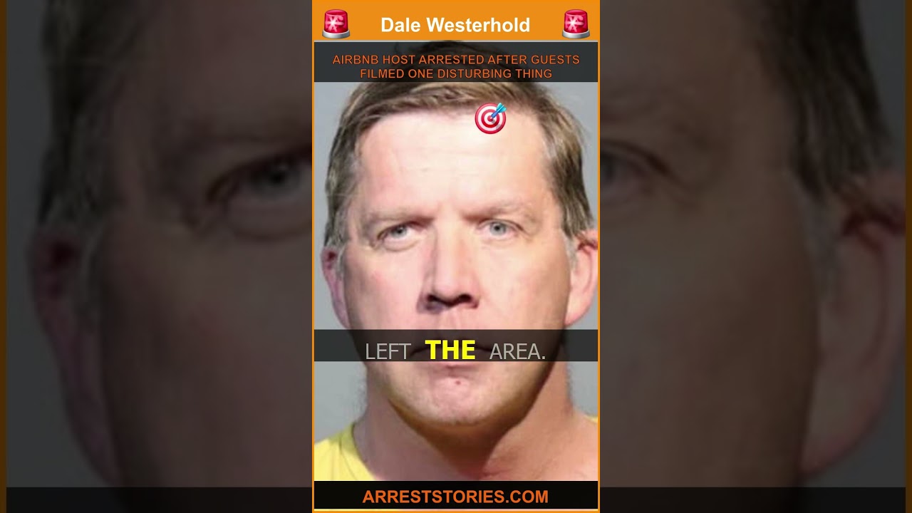AIRBNB HOST ARRESTED AFTER GUESTS FILMED ONE DISTURBING THING