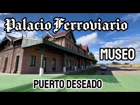 PUERTO DESEADO | Museo Ferroviario | en moto por Argentina