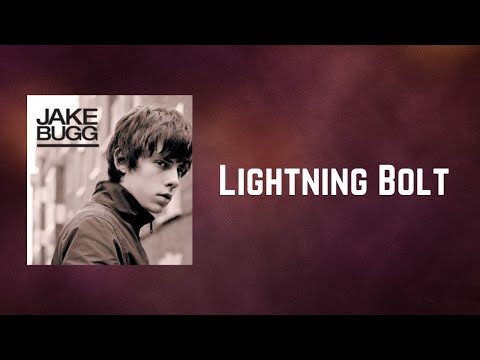 Jake Bugg - Lightning Bolt (Lyrics)